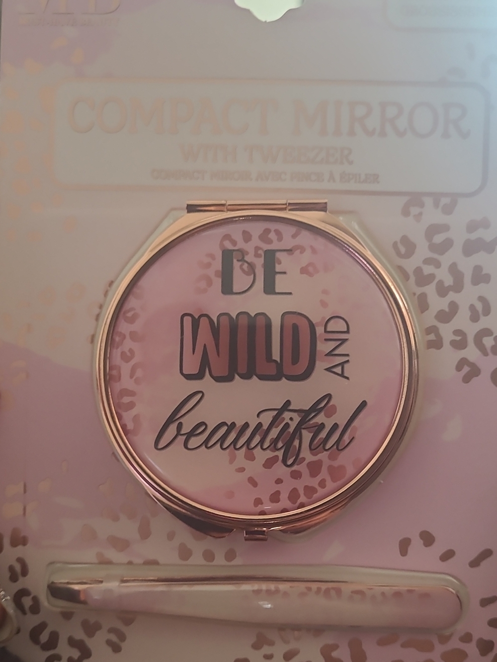 Compact Mirror with Tweezer - Pink "Be Wild and Beautiful"
